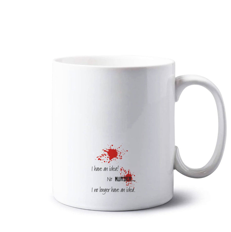 I Have An Idea! - Game Of Thrones Mug