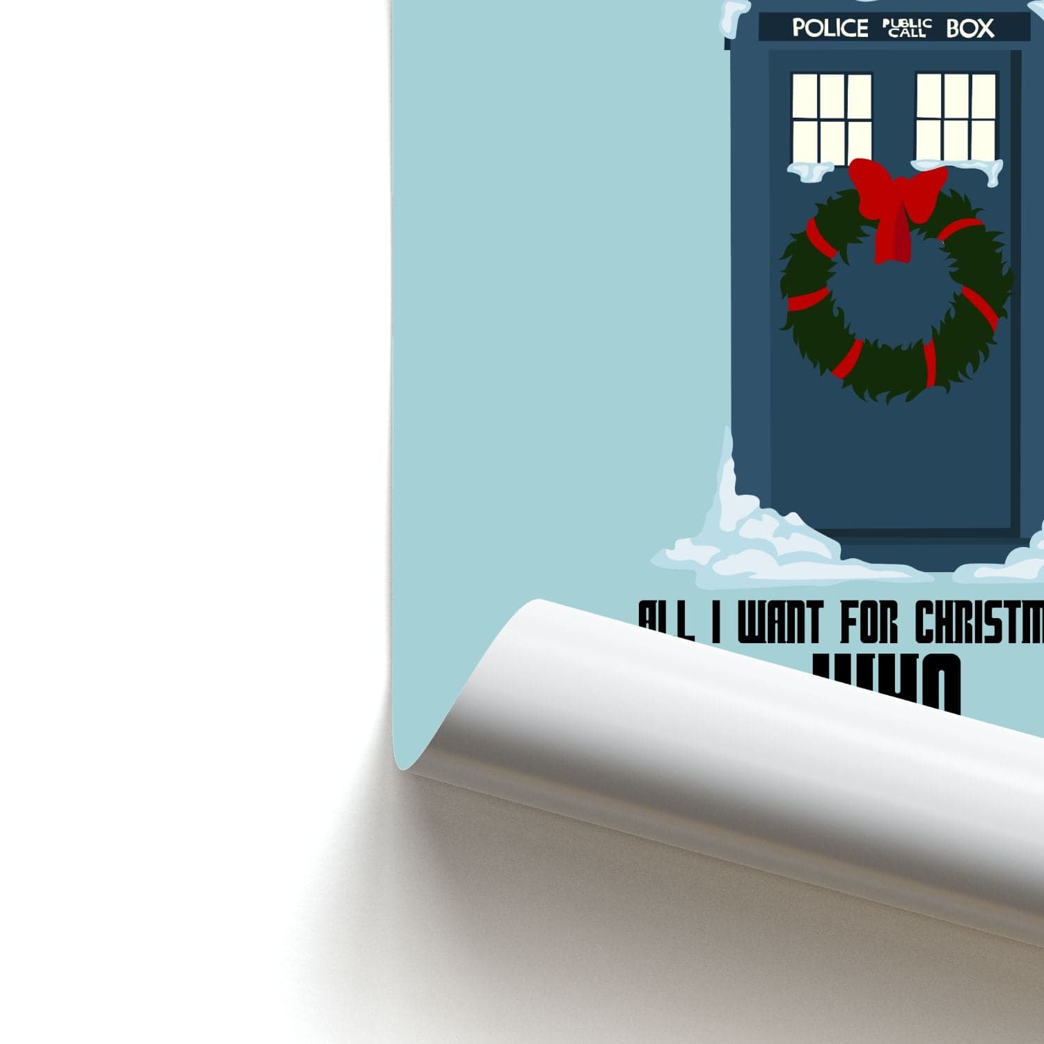 All I Want For Christmas Is Who - Doctor Who Poster