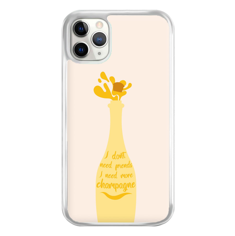 I Don't Need Friends - TV Quotes Phone Case