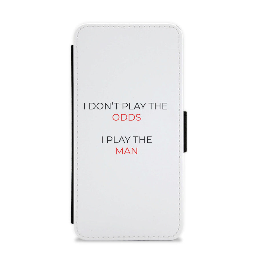 I Don't Play The Odds - Suits Flip / Wallet Phone Case