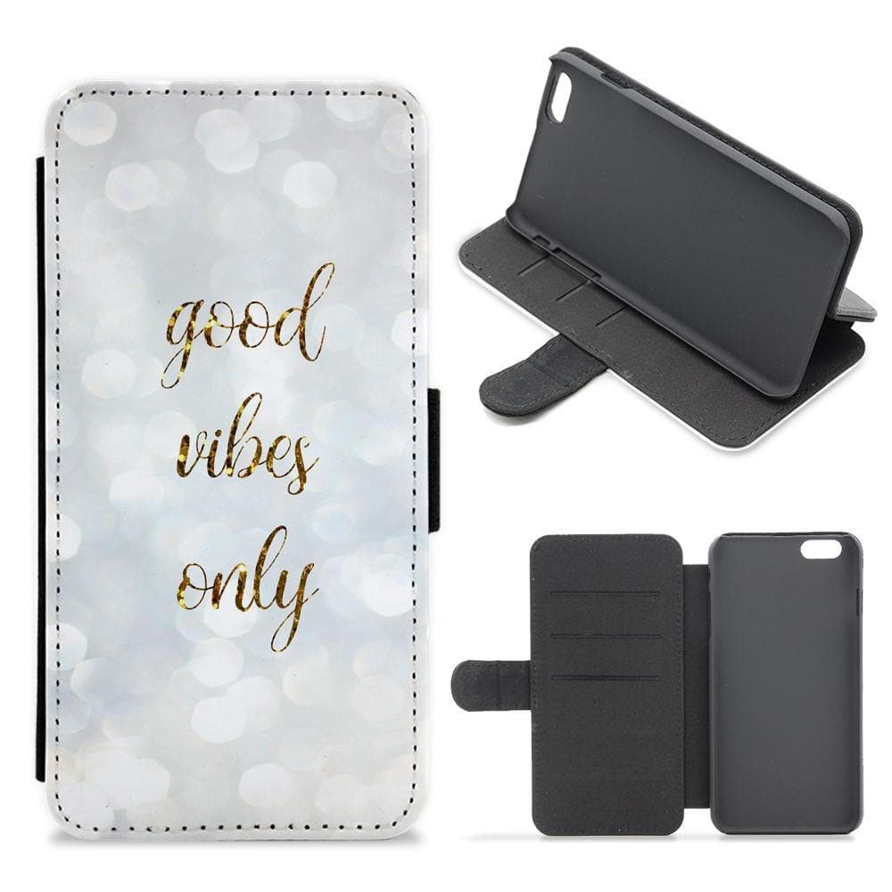 Good Vibes Only - Glittery Flip / Wallet Phone Case - Fun Cases