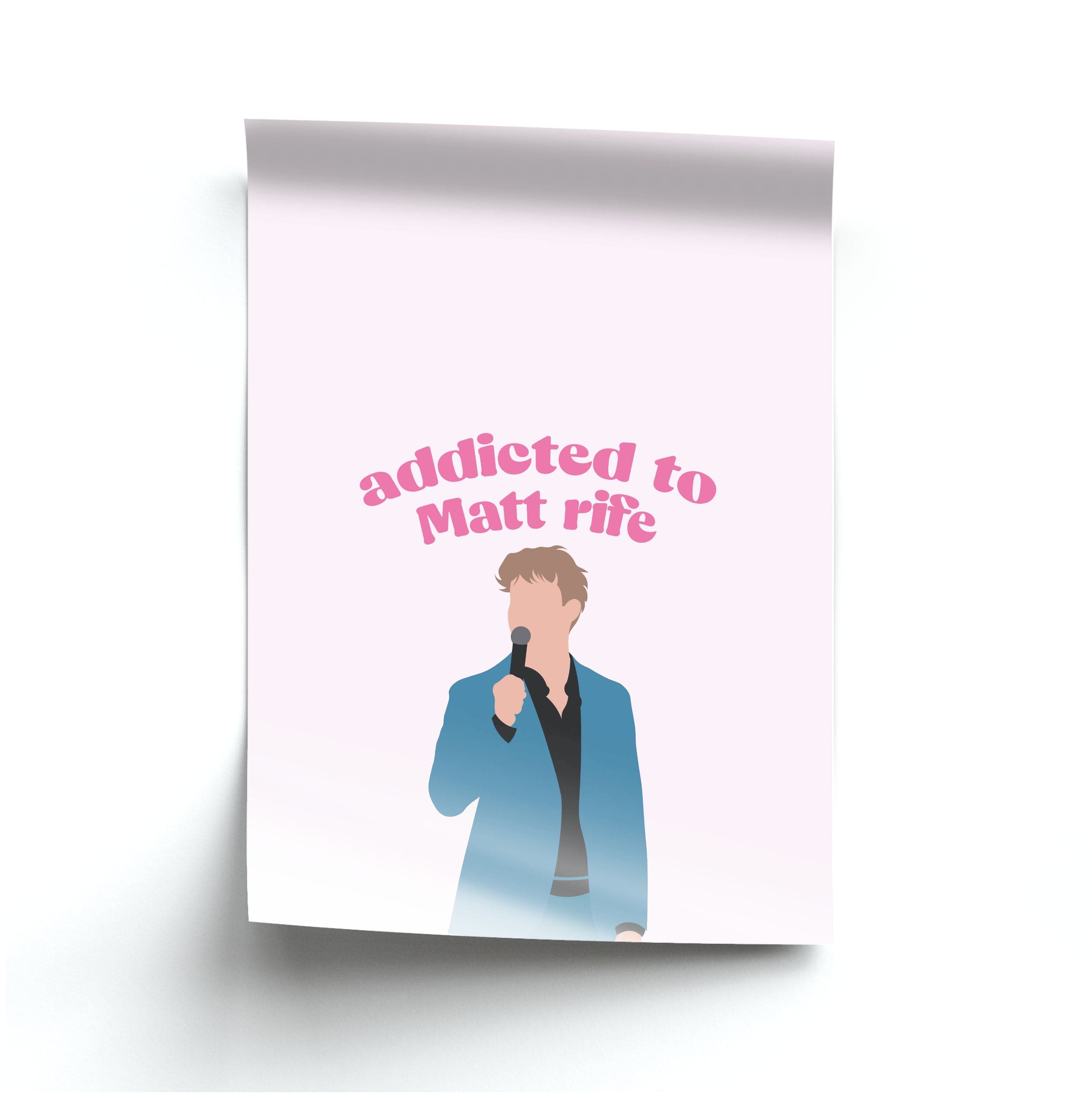 Addicted To Matt Poster