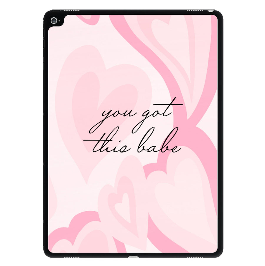 You Got This Babe - Sassy Quotes iPad Case