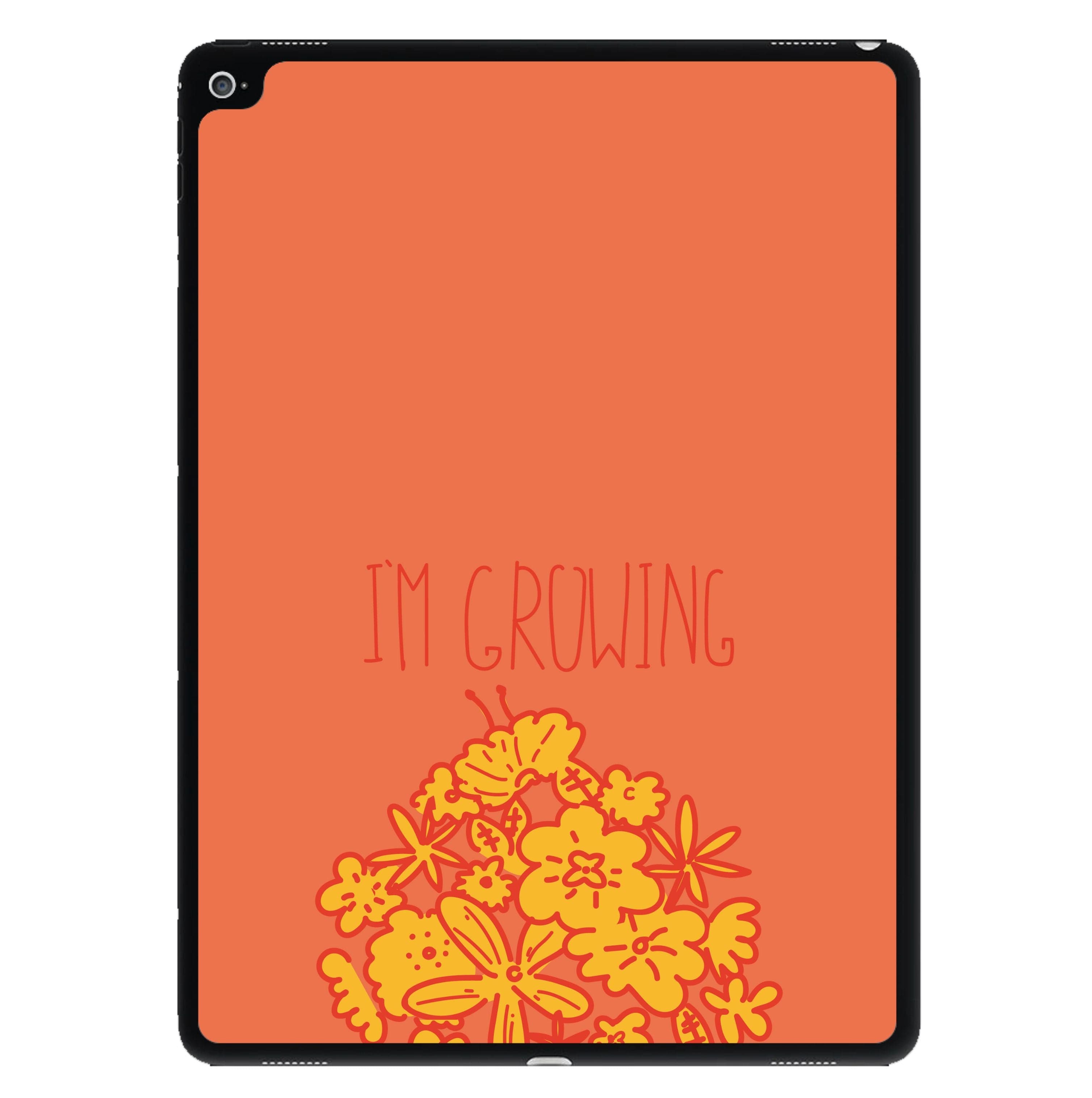 I'm Growing - Floral iPad Case