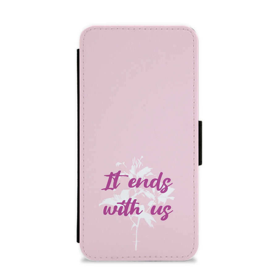 Title - It Ends With Us Flip / Wallet Phone Case