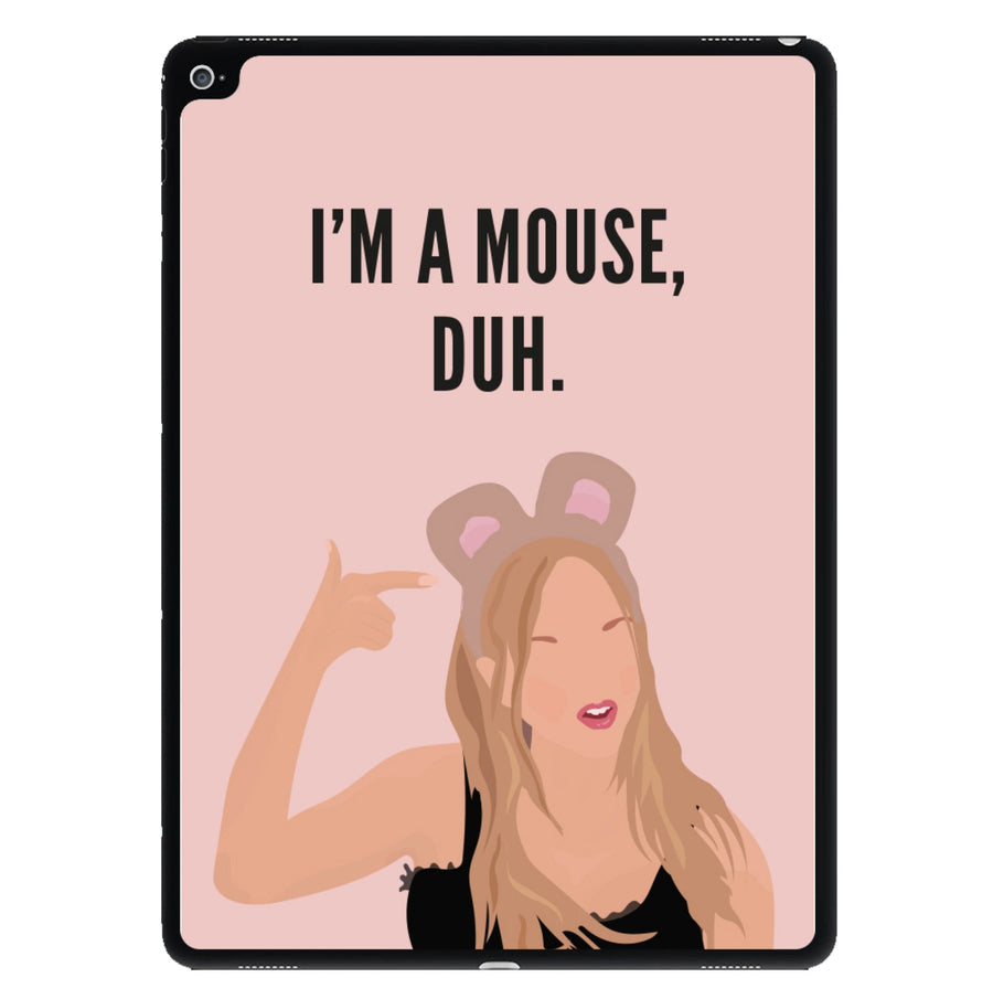 I'm A Mouse, Duh - Halloween iPad Case