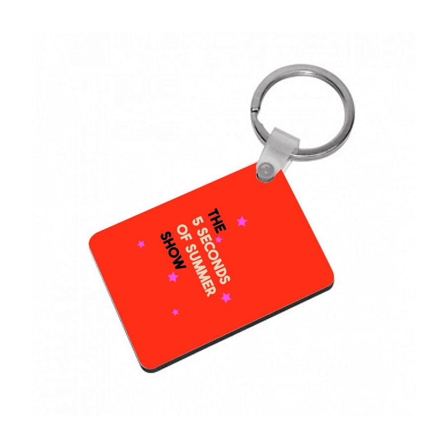 The 5 Seconds Of Summer Show  Keyring