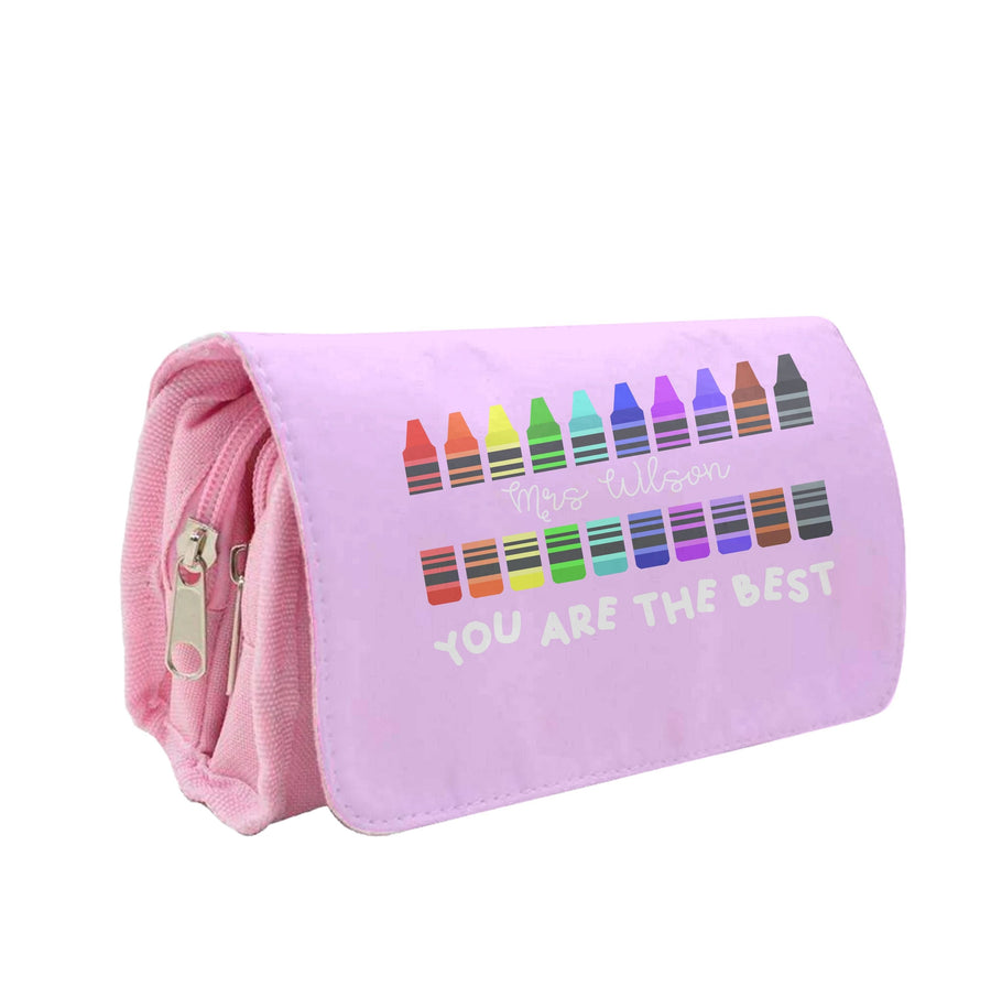 You Are The Best - Personalised Teachers Gift Pencil Case