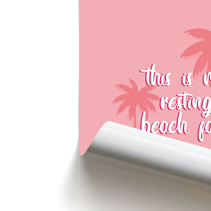 This Is My Resting Beach Face - Summer Quotes Poster