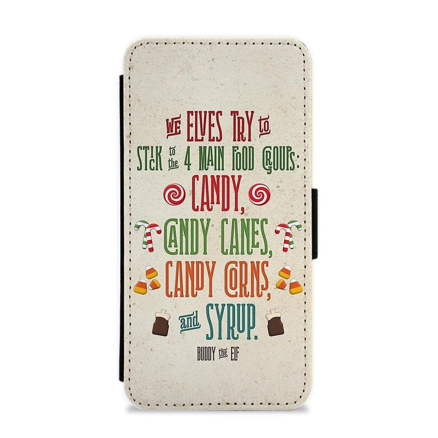 The Four Main Food Groups - Buddy The Elf Flip / Wallet Phone Case - Fun Cases