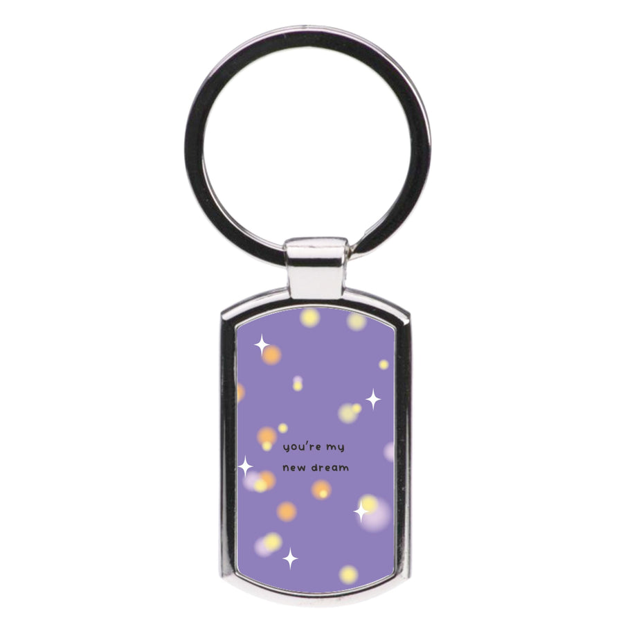 You're My New Dream - Tangled Luxury Keyring