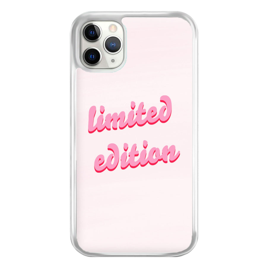 Limited Edition Quote - Sassy Quotes Phone Case