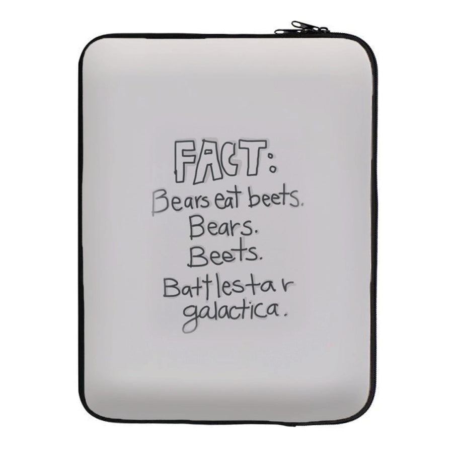 Fact - Bears Eat Beets - Bears, Beets, Battlestar Galactica Laptop Sleeve
