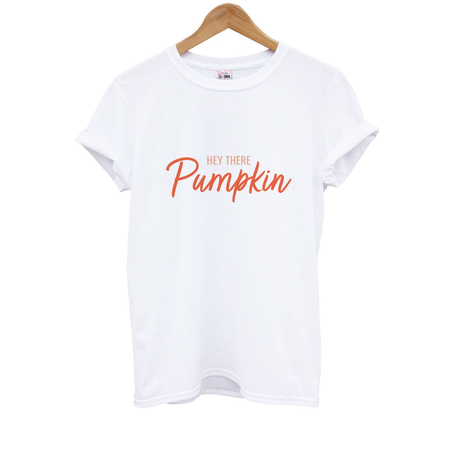 Hey There Pumpkin - Halloween Kids T-Shirt
