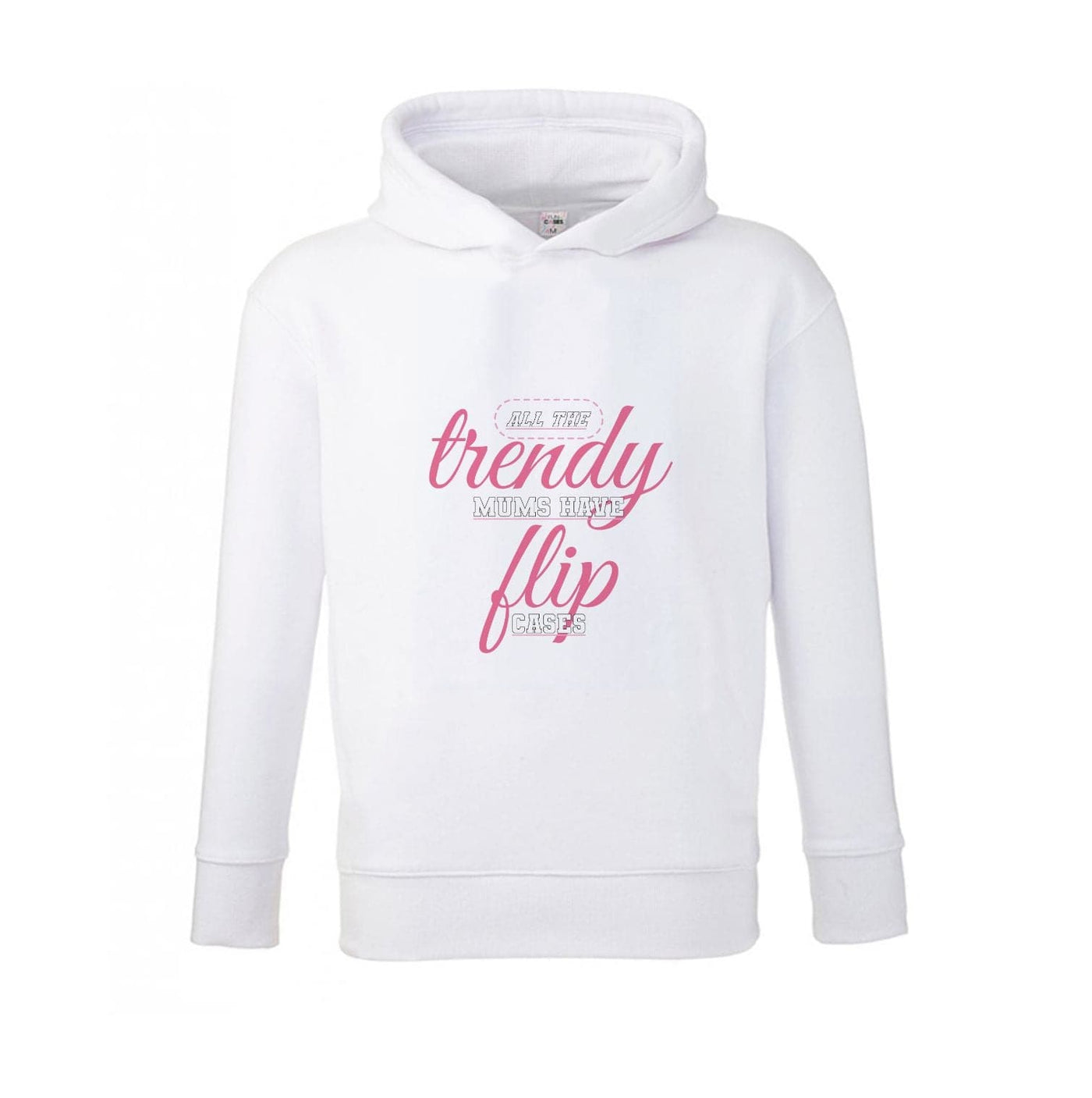 Trendy Mums Have Flip Cases - Mothers Day Kids Hoodie
