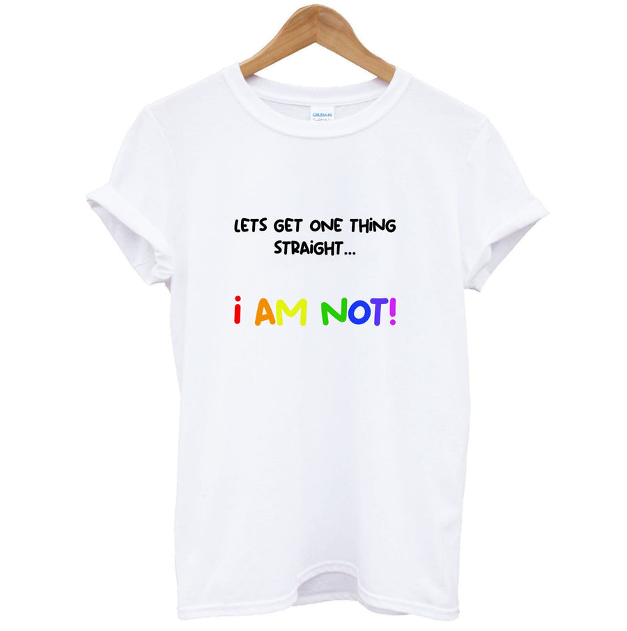 I Am Not - Pride T-Shirt