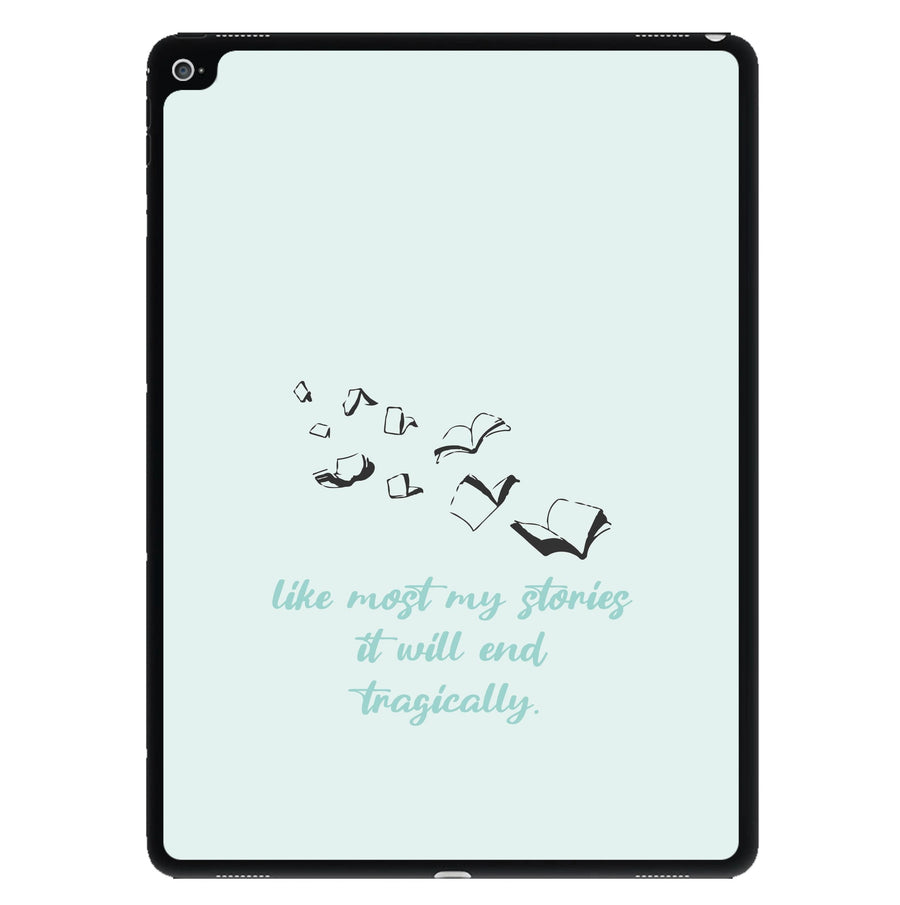 Like Most My Stories - If He Had Been With Me iPad Case