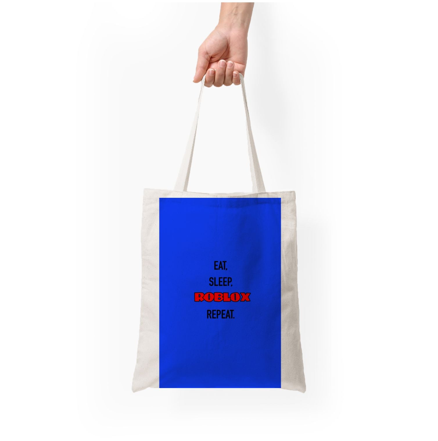 Eat, sleep, repeat Tote Bag