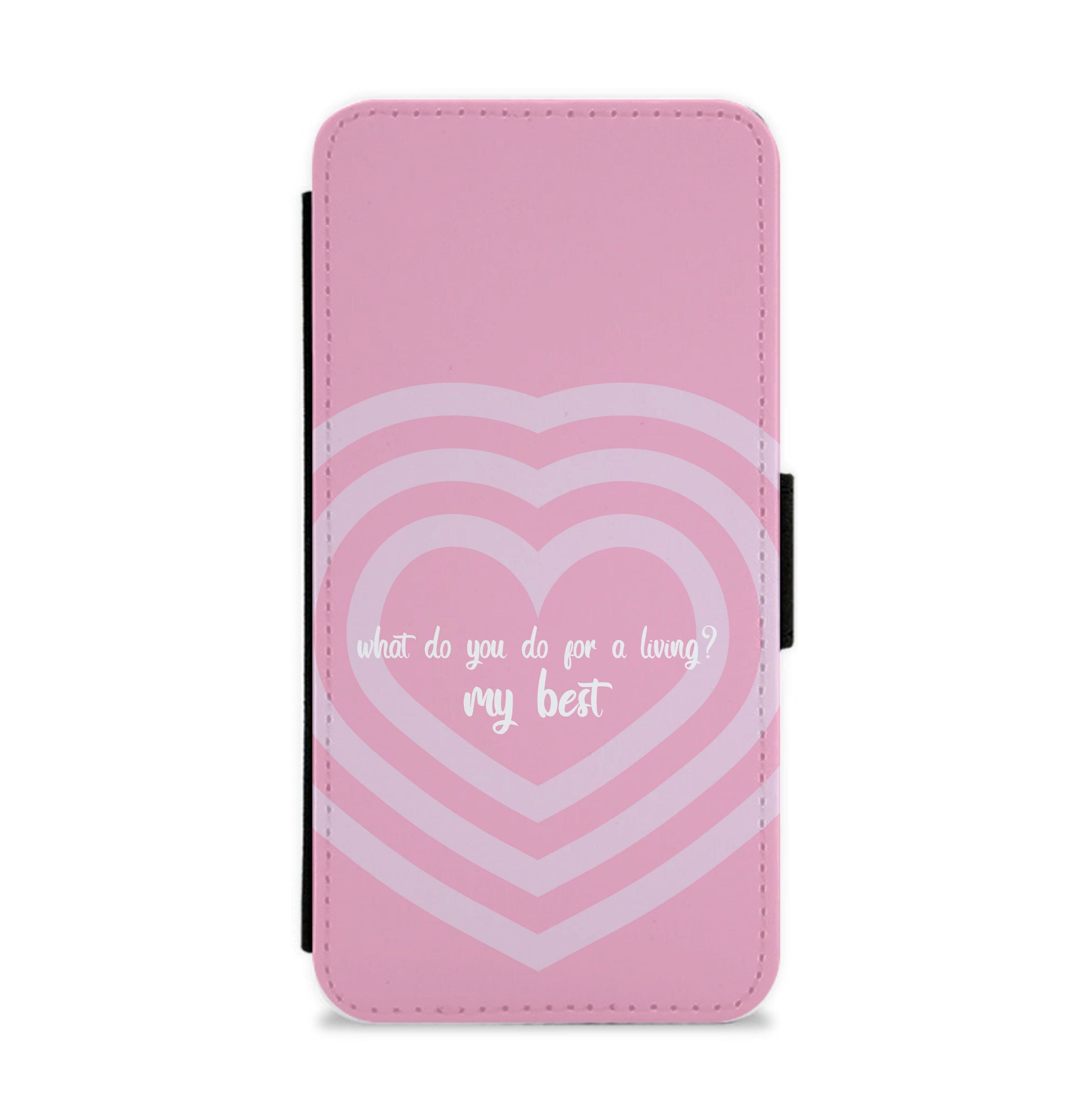 My Best - Funny Quotes Flip / Wallet Phone Case