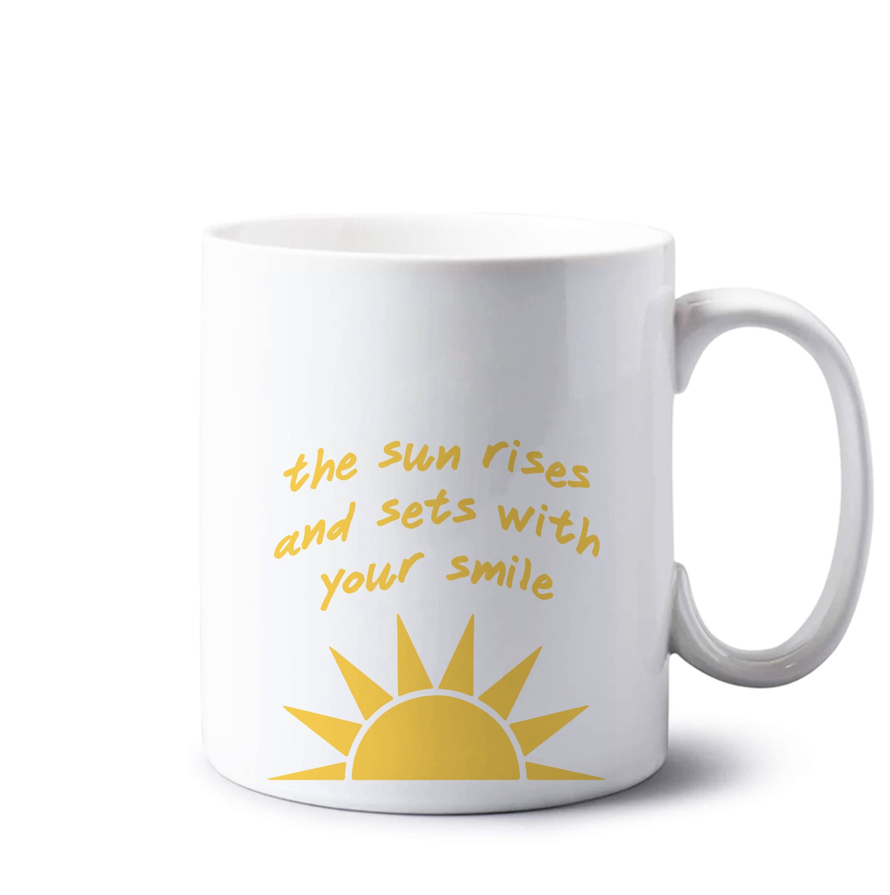 The Sun Rises And Sets With Your Smile Mug