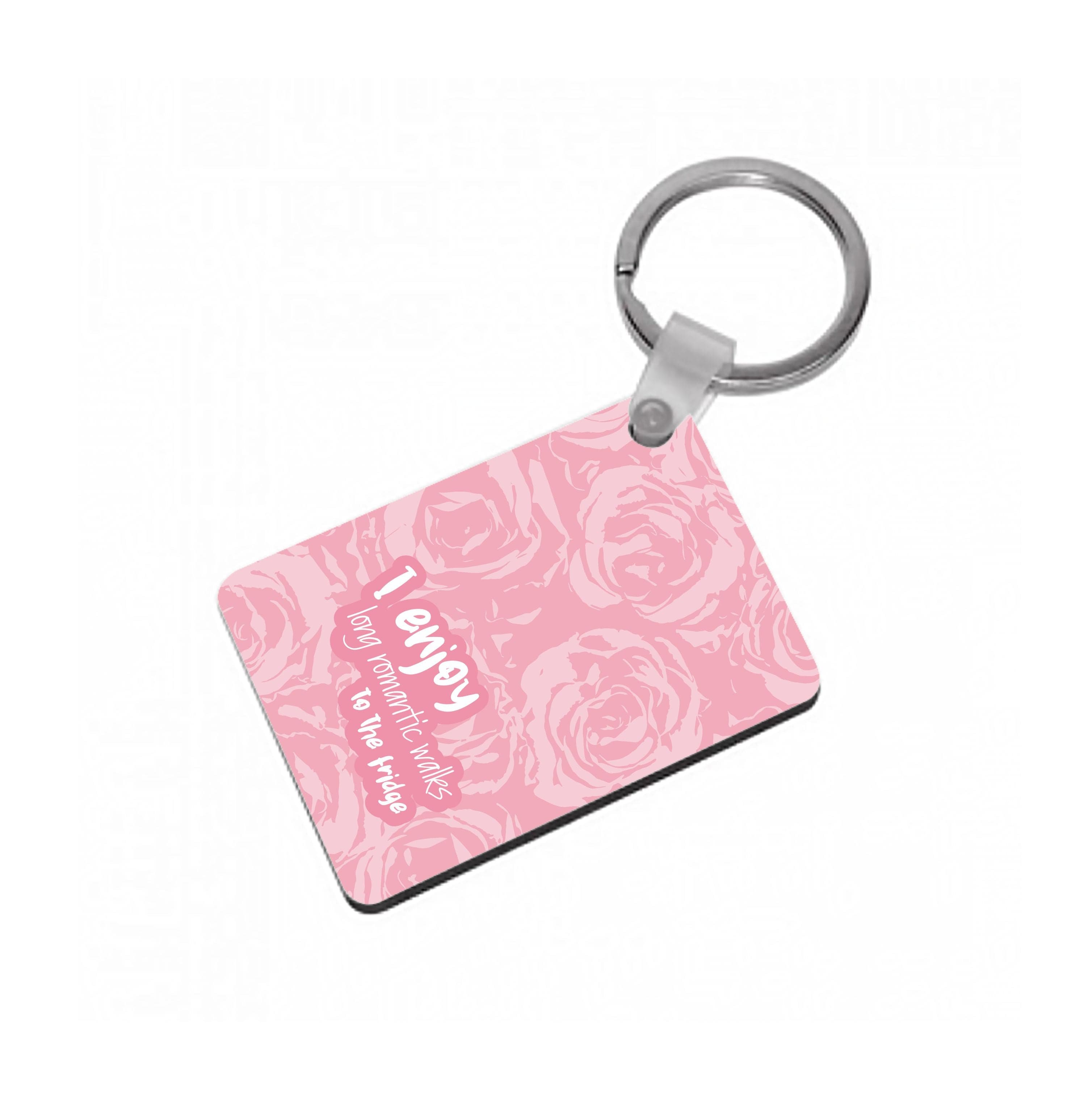 I Enjoy Long Romantic Walks - Funny Quotes Keyring