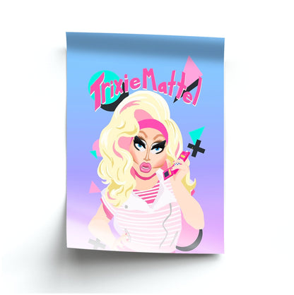 Trixie Mattel 80's Realness - Drag Queen's Drag Race Poster