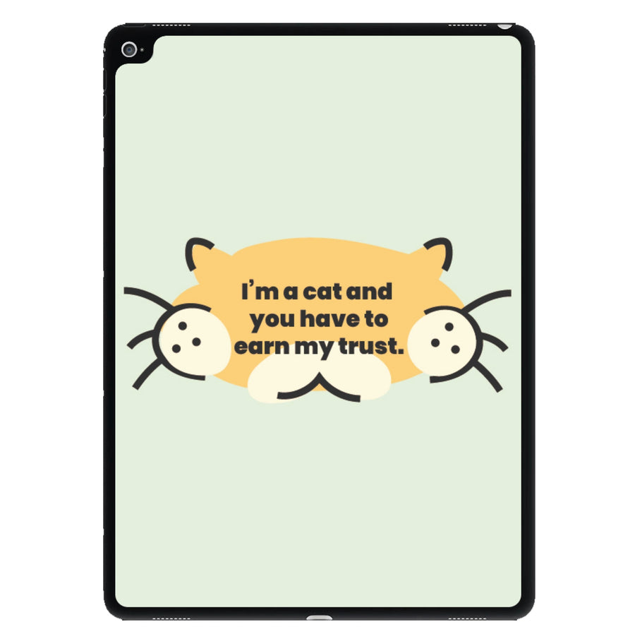 I'm a cat and you have to earn my trust - Kendall Jenner iPad Case