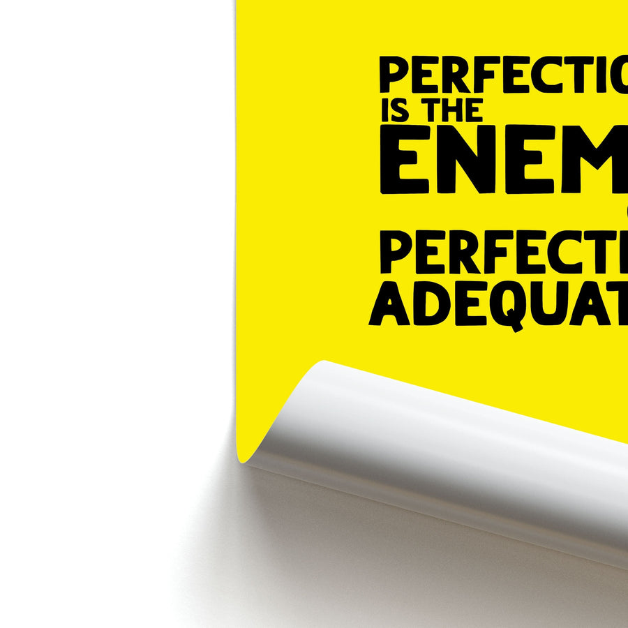 Perfcetion Is The Enemy Of Perfectly Adequate - Better Call Saul Poster