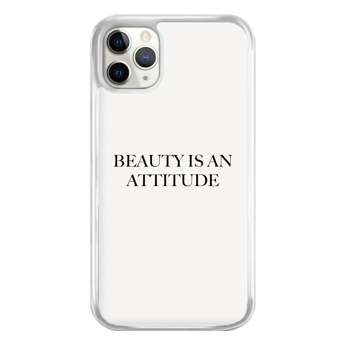 Beauty Is An Attitude - Clean Girl Aesthetic Phone Case