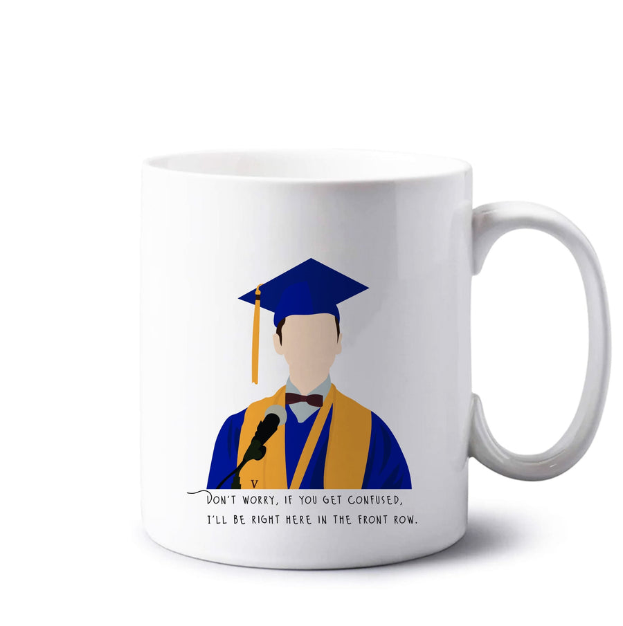 I'll Be Right Here In The Front Row - Young Sheldon Mug