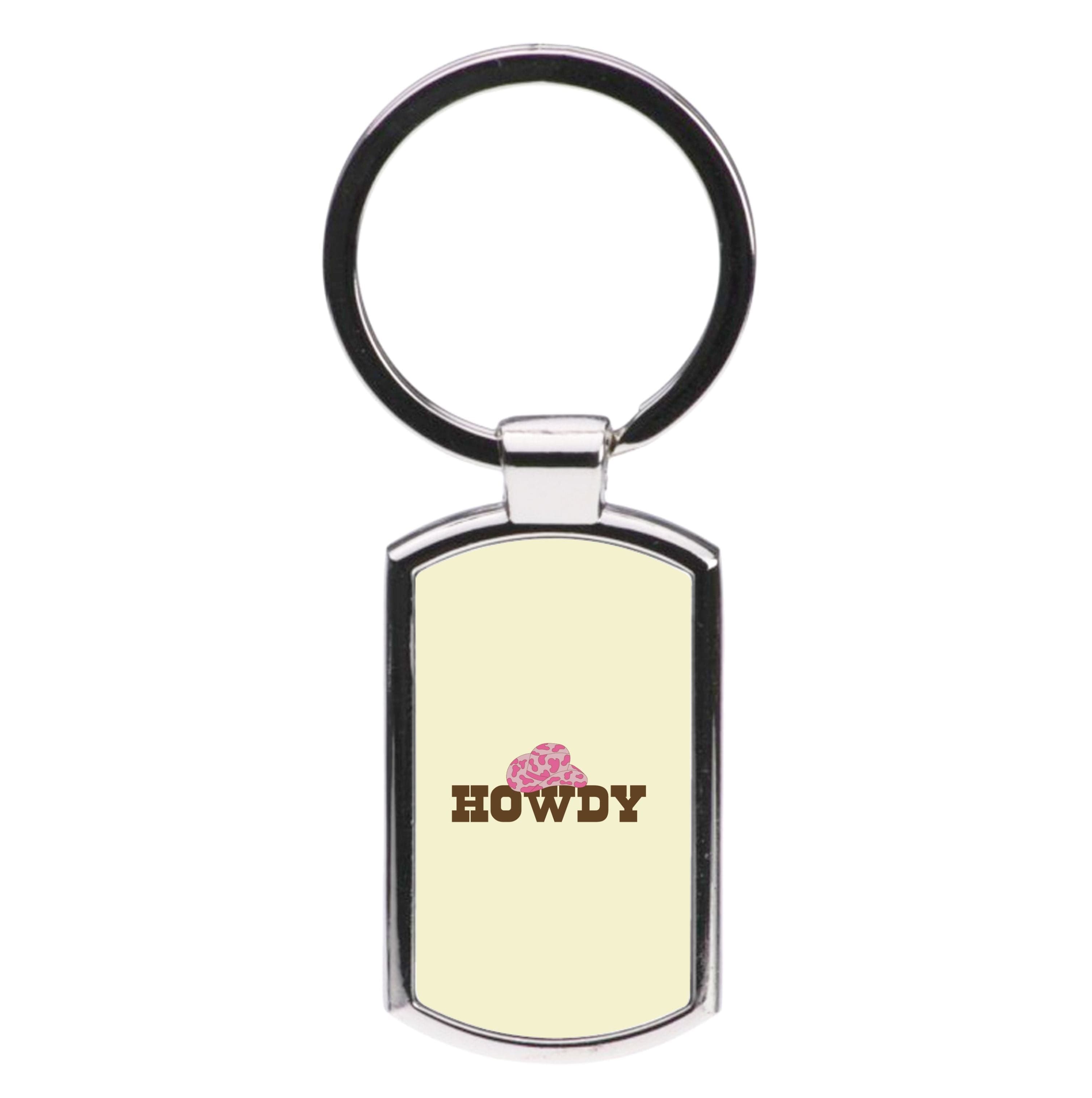 Howdy - Western  Luxury Keyring