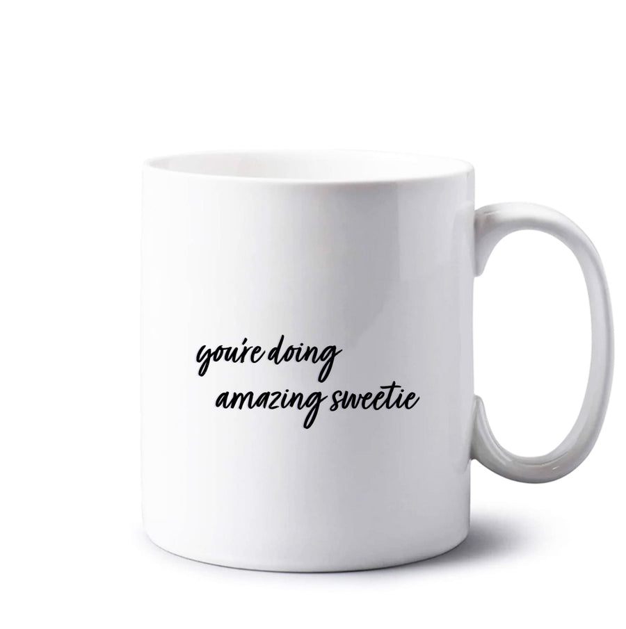You're Doing Amazing Sweetie - Kris Jenner Mug