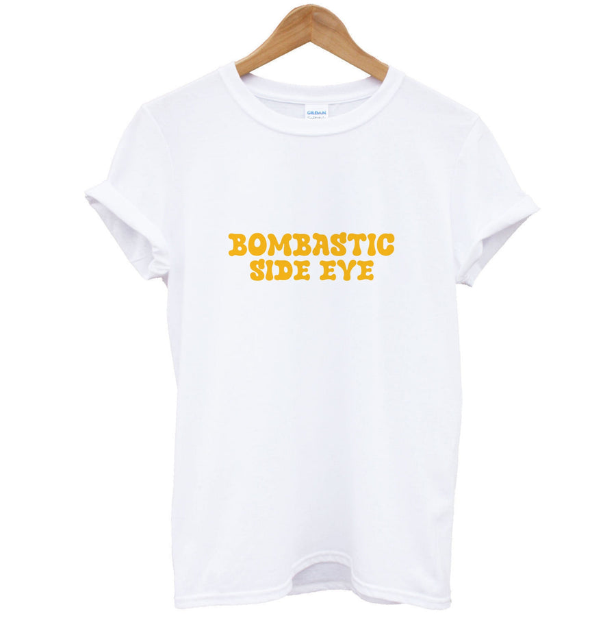Bombastic Side Eye - TikTok Trends T-Shirt