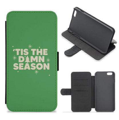 Tis The Damn Season - Christmas Songs Flip / Wallet Phone Case