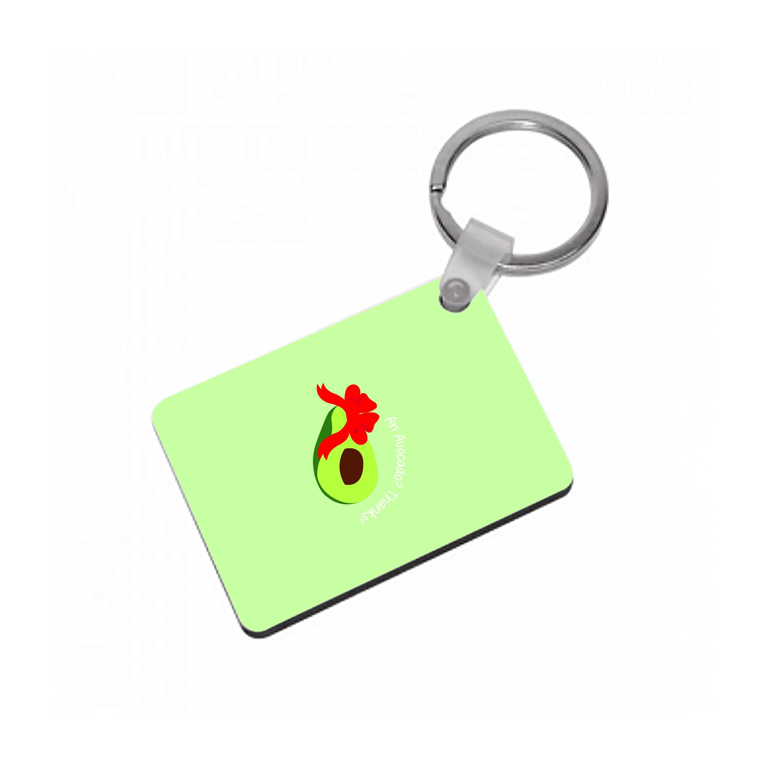 An Avocado? Thanks! - Memes Keyring