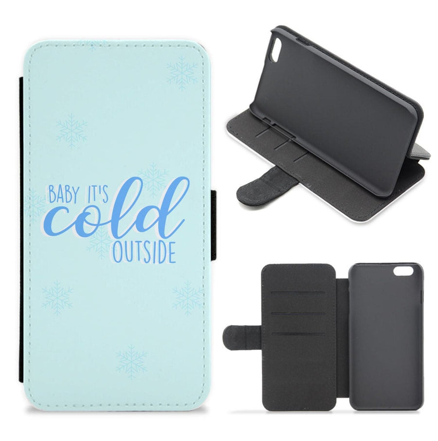 Baby It's Cold Outside - Christmas Songs Flip / Wallet Phone Case