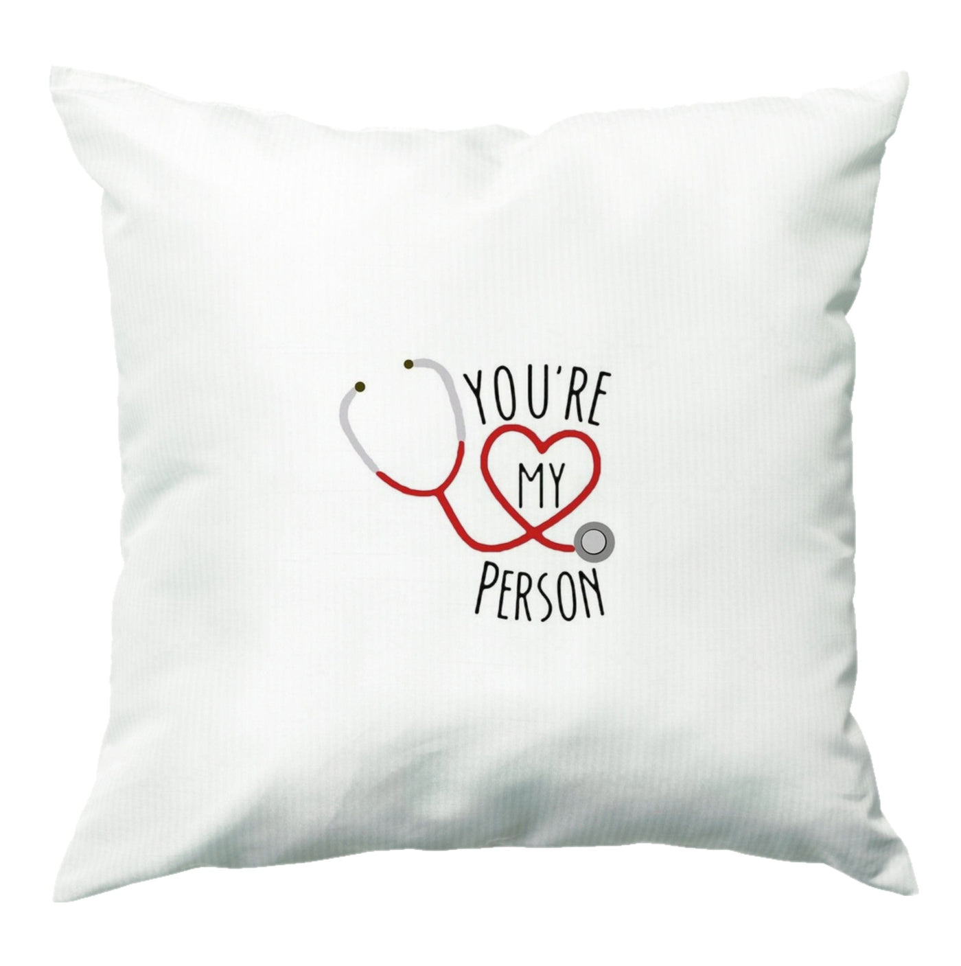 You're My Person - Grey's Anatomy Cushion