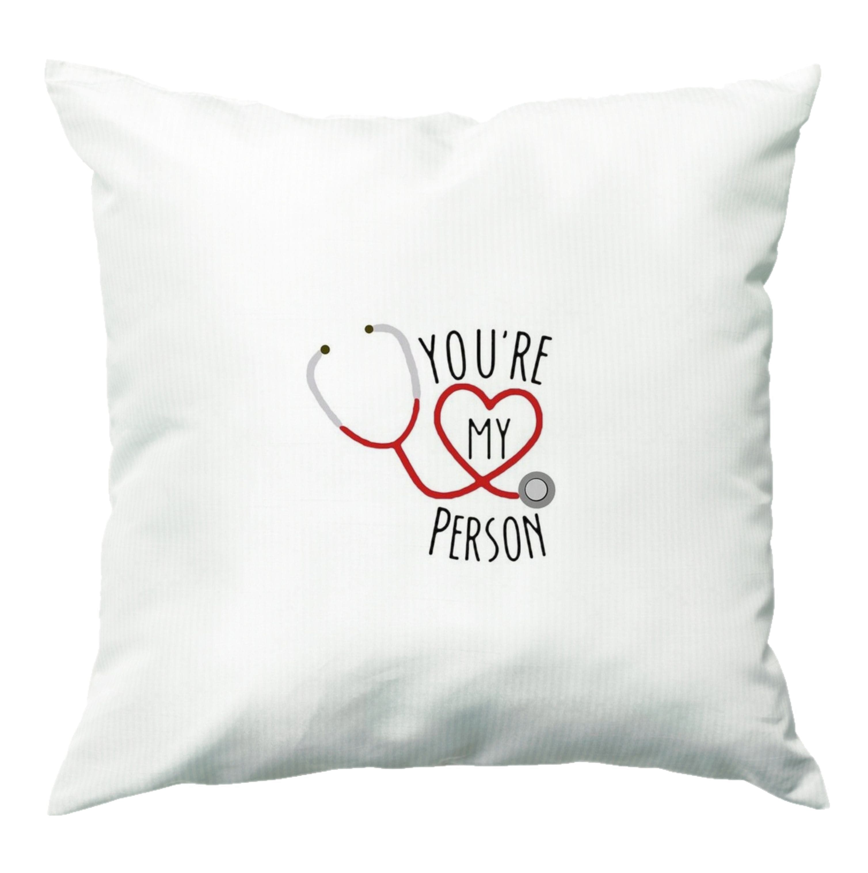 You're My Person - Grey's Cushion