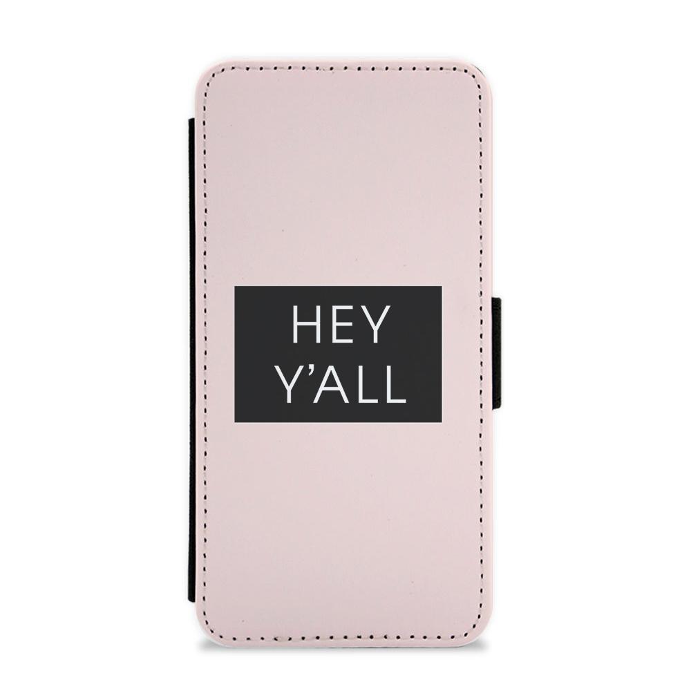 Hey Y'All - Addison Rae Flip / Wallet Phone Case