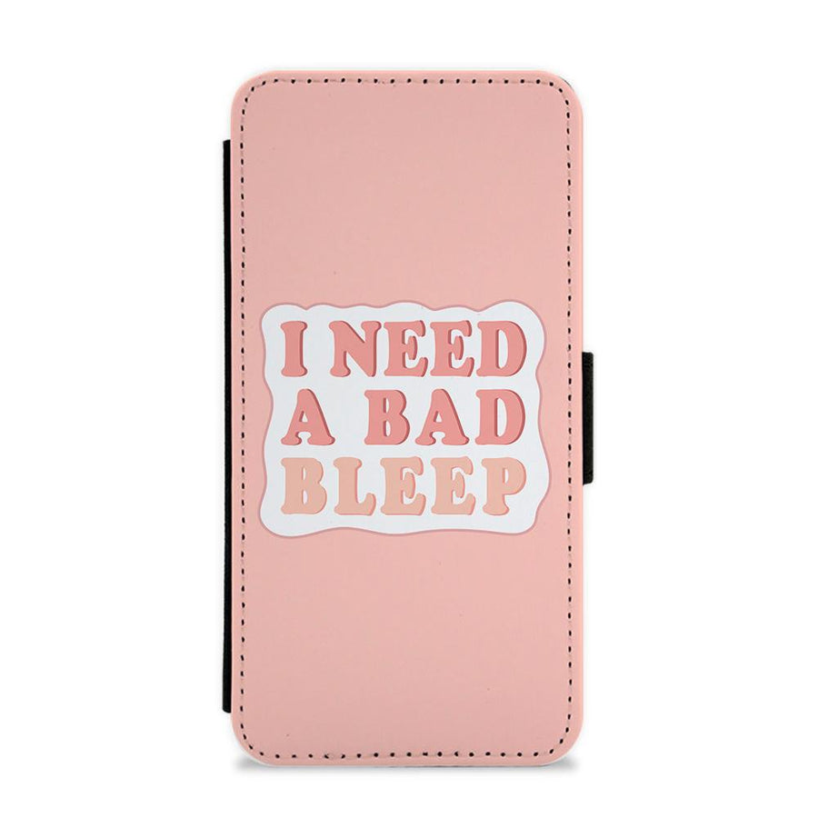 I Need A Bad Bleep - Addison Rae Flip / Wallet Phone Case