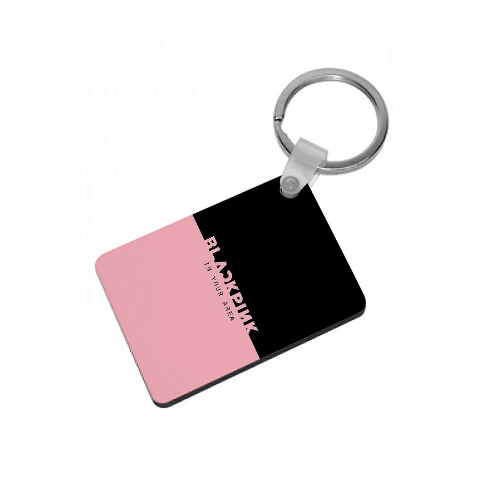 Blackpink In Your Area Keyring