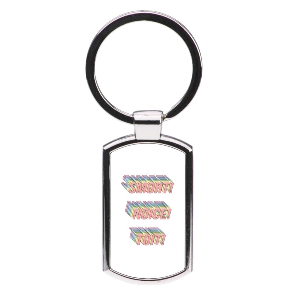 Smort, Noice, Toit - Brooklyn Nine-Nine Luxury Keyring