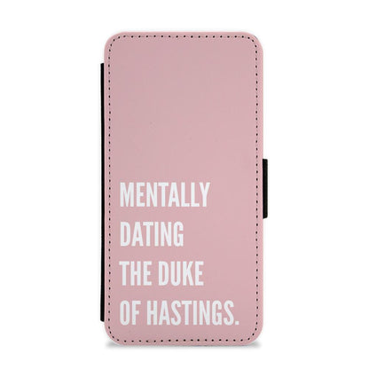 Mentally Dating The Duke Of Hastings - Bridgerton Flip / Wallet Phone Case