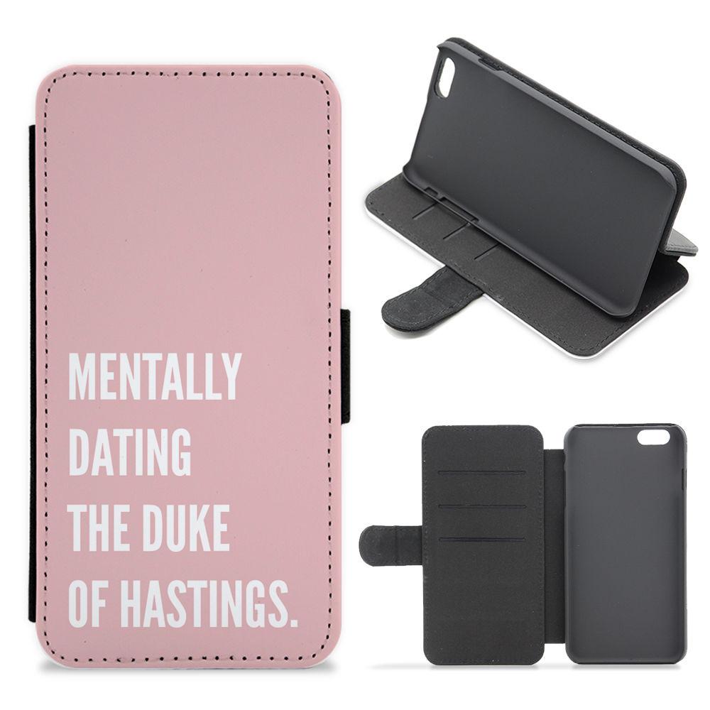 Mentally Dating The Duke Of Hastings - Bridgerton Flip / Wallet Phone Case