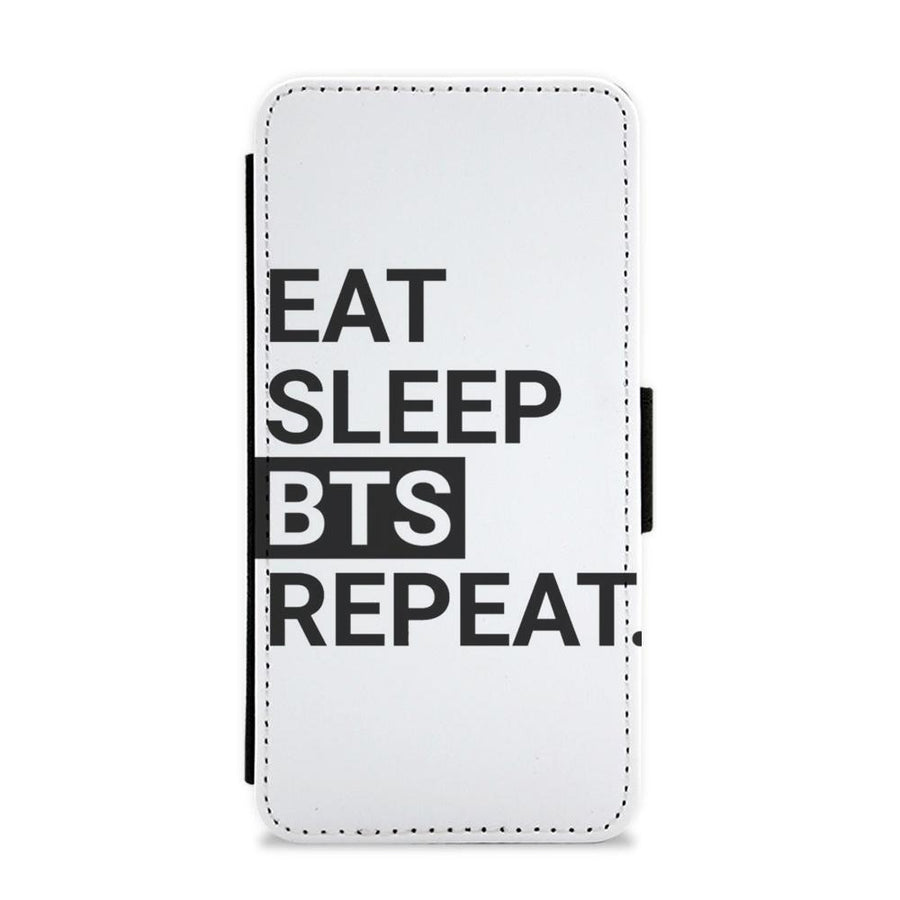 Eat, Sleep, BTS, Repeat Flip / Wallet Phone Case