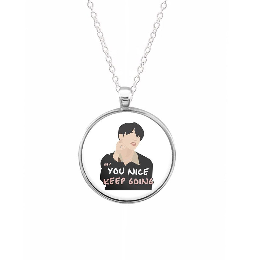 You Nice Keep Going - BTS Necklace
