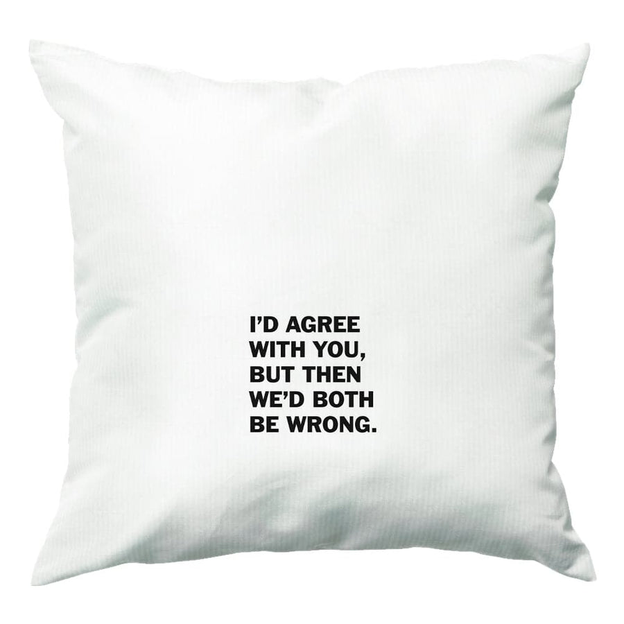 I'd Agree With You - The Boys Cushion
