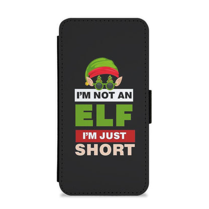 I'm Not An Elf I'm Just Short - Christmas Flip / Wallet Phone Case