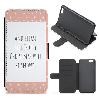 And Please Tell Joey - Friends Flip / Wallet Phone Case