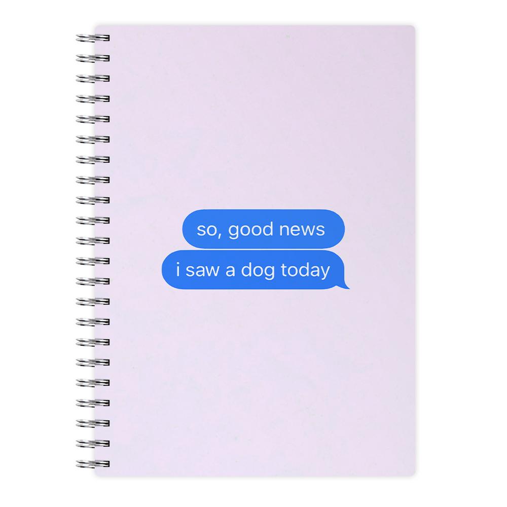 I Saw A Dog Text Notebook